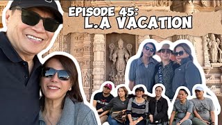 Ep 45 LA Vacation  Bonoy amp Pinty Gonzaga [upl. by Sibelle]