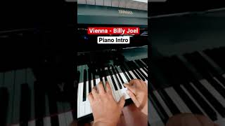 Vienna  Billy Joel  Piano Intro Shorts [upl. by Terrej]