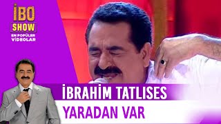 Yaradan Var  İbrahim Tatlıses [upl. by Isador]