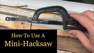 Mini Hacksaw—A Very Handy Tool [upl. by Adalie778]