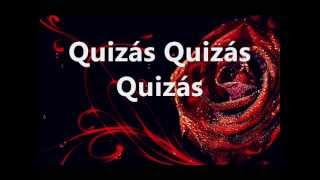 ♥ Quizás Quizás Quizás ♥ Performed by Angelo Di Guardo amp Sandy Troina Lyrics Video [upl. by Eelidnarb133]