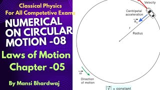 Numerical On Circular Motion 08  Laws of Motion  For All Competetive Exams  IIT JEE JEST [upl. by Stralka523]