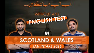 Study in UK Without Any English Language Test  Scotland amp Wales  No English Test Required [upl. by Airal]