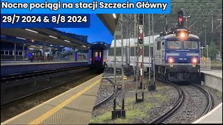 Nocne pociągi na stacji Szczecin Główny  297 2024 amp 88 2024 [upl. by Sarita569]