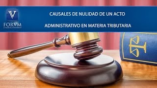 Causales de nulidad de acto administrativo en materia tributaria DIAN Derecho Tributario [upl. by Palmer812]