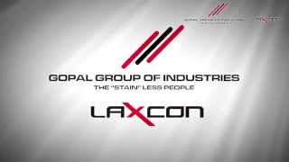 Gopal Group of Industries  Laxcon Steels  Stainless Steel [upl. by Rep605]