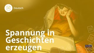 Spannung in einer Geschichte erzeugen  Deutsch  Duden Learnattack [upl. by Aneek]