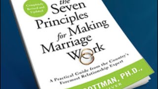 للمتزوجين المبادئ السبعة لانجاح الزواج كتاب John M Gottman [upl. by Galatia524]