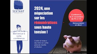 NAO 2024  les négociations sur les rémunérations sous haute tension [upl. by Ronnie]