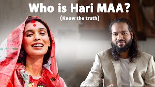 Who is Hari MAA know the truth [upl. by Htebyram125]