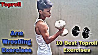 10 Best Toproll Exercises  Toproll Arm Wrestling Exercises  Exercises For Arm Wrestling At Home😲 [upl. by Orestes]