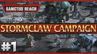 THUNDERHAWK DOWN Warhammer 40K Sanctus Reach  Stormclaw Campaign 1 [upl. by Cameron]