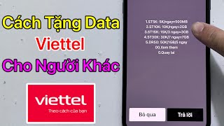 Cách tặng data Viettel cho người khác  Tặng Mạng Viettel Cho Người Thân [upl. by Dulla433]