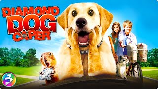 DIAMOND DOG CAPER  FULL MOVIE  Family Adventure Dog Movie [upl. by Sire873]