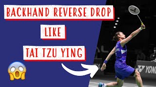 How To Play A Deceptive Backhand Reverse Drop  The most difficult shot in badminton [upl. by Josephine]