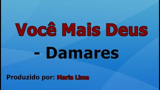 Você Mais Deus  Damares playback com letra [upl. by Loredo908]