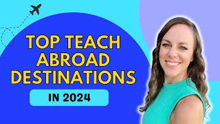 5 Incredible Countries to Teach Abroad in 2024 amp How to GET HIRED 🌍 [upl. by Hawthorn585]