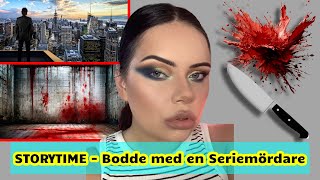 STORYTIME  Bodde med en Seriemördare [upl. by Aiel]