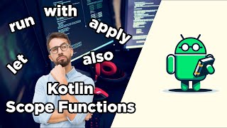 Scope функции в Kotlin [upl. by Aicertal]