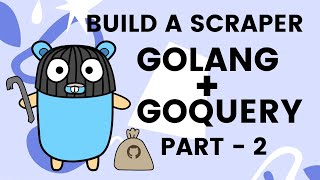 Golang Project 2021  Part 2  Build a Web Scraper with Golang  Goquery [upl. by Henleigh]