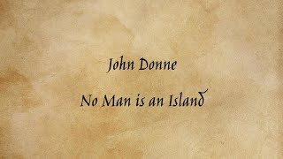 John Donne  No Man is an Island [upl. by Saw]