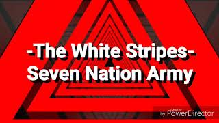 Lyric Video Seven Nation Army by The White Stripes [upl. by Arahs]