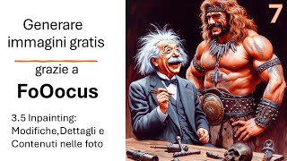 Tutorial Generare immagini gratis con lIA  7a Parte 3 metodi Inpainting per migliorare le foto [upl. by Adiesirb]