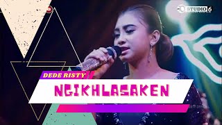 NGIKHLASAKEN Voc DEDE RISTY I LIVE MUSIC “ DEDE RISTY “ GAJENE PANTURA I [upl. by Tonnie933]