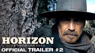 Horizon An American Saga  Official Trailer 2 [upl. by Juetta823]