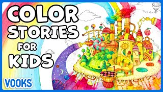 Color Stories for Kids  Read Aloud Kids Books  Vooks Narrated Storybooks [upl. by Archangel994]