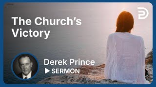 The Church’s Victory  Part 4  The Enemies We Face  Sermon [upl. by Rivard]