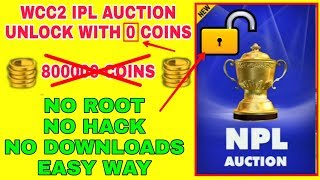 HOW TO UNLOCK IPL AUCTION IN WCC2 FOR FREE  NO HACK  NO DOWNLOADS [upl. by Eden]