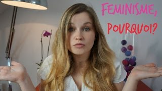 Pourquoi avonsnous BESOIN du féminisme [upl. by Auhesoj570]