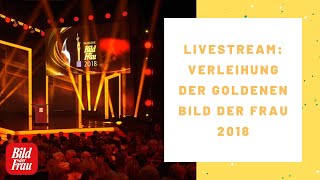 Verleihung der GOLDENEN BILD der FRAU 2018  Live [upl. by Eerahs]