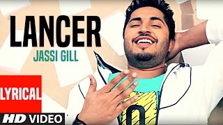 quotJassi Gillquot Lancer Full Lyrical Video Song  Bachmate 2  New Punjabi Video Song [upl. by Airetas]