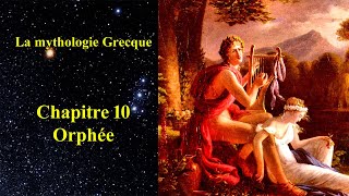 La mythologie Grecque  Orphée 1019 [upl. by Sybille]