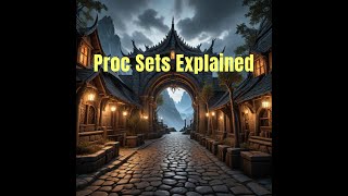 ESO PROC SETS EXPLAINED FAST [upl. by Steffin]