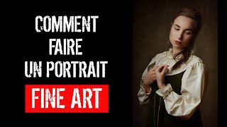 Comment faire un portrait Fine Art [upl. by Nol]