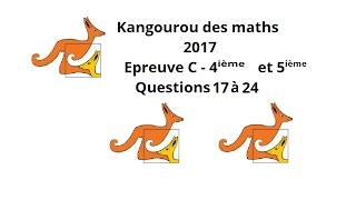 Concours Kangourou des maths  2017 Questions 9 à 16 Niveau Moyen [upl. by Doone]