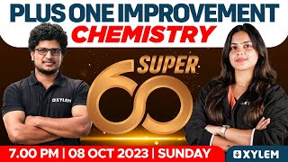 Plus One Improvement  Chemistry  Super 60  Xylem Plus Two [upl. by Nilatak]