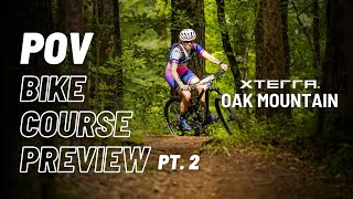 2023 XTERRA Oak Mountain MTB Course POV PART 2 [upl. by Karol]