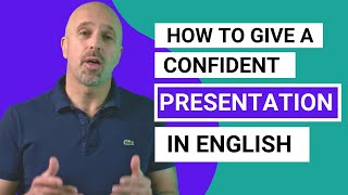 How to give a confident presentation in English Business English [upl. by Flavio]