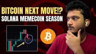 BITCOIN NEXT MOVE  SOLANA MEMECOIN RISE  CRYPTO MARKET UPDATE  BOME SOL RNDR OCEAN FIL [upl. by Eeresed]