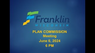 Plan Commission  662024  6 PM [upl. by Bromley]