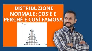 La DISTRIBUZIONE NORMALE cosè e perché è così famosa [upl. by Azile639]