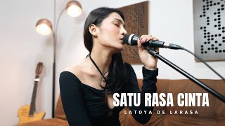 SATU RASA CINTA  ARIEF  COVER BY LATOYA DE LARASA [upl. by Lerej450]