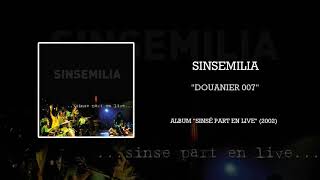 SINSEMILIA  Douanier 007 live [upl. by Iona]