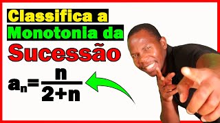 ✅ Como Classificar uma Sucessão ou Sequência Numérica Quanto a Monotonia 👉 estevaomanueljoao [upl. by Ylesara306]