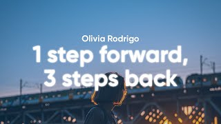 Olivia Rodrigo  1 step forward 3 steps back Clean  Lyrics [upl. by Killie]