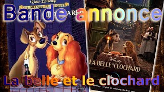 bande annonce la belle et le clochard dessin animé et film [upl. by Gisella]